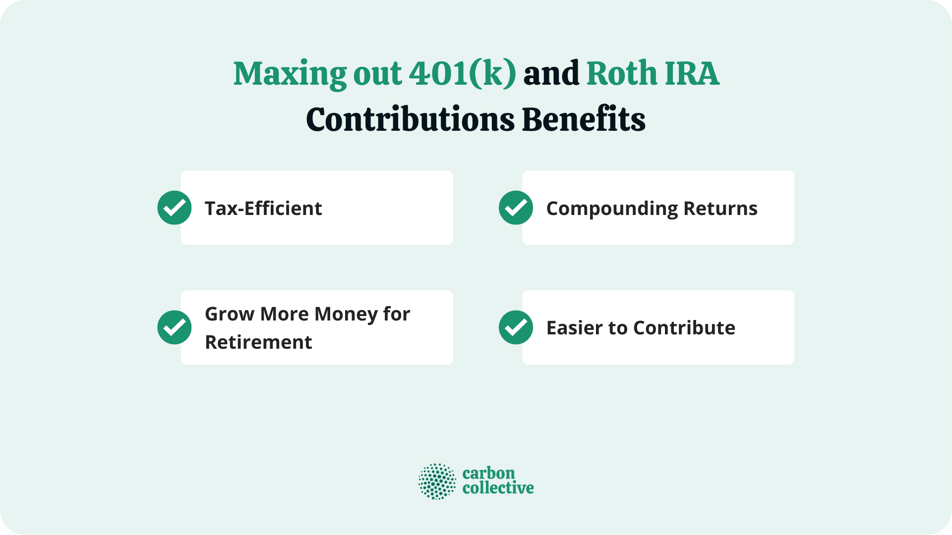 Maxing_out_401(k)_and_Roth_IRA_Contributions_Benefits